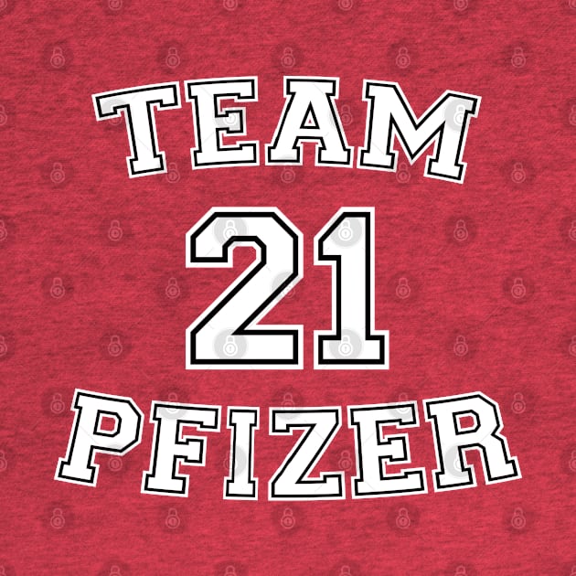 Vaccine pride: Team Pfizer (white college jersey typeface with black outline) by Ofeefee